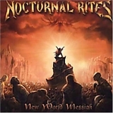 Nocturnal Rites - New World Messiah