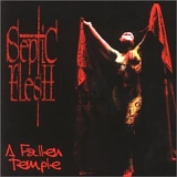 Septic Flesh - A Fallen Temple