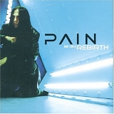 Pain - Rebirth