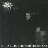 Darkthrone - A Blaze in the Northern Sky