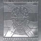 S.O.D - Speak English Or Die