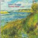 Albert Roussel - Complete Chamber Music