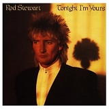 Rod Stewart - Tonight I´m Yours
