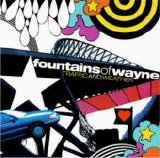 Fountains Of Wayne - Traffic And Weather