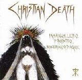 Christian Death - Insanus- Ultio- Proditio- Misericordiaque-