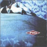 Pig - Genuine American Monster