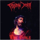 Christian Death - The Bible