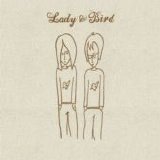Lady & Bird - Lady & Bird