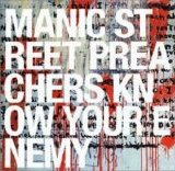 Manic Street Preachers - Know Your Enemy