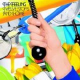 The Feeling - Twelve Stops And Home