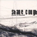 Shane Cough - Delight In Desorder