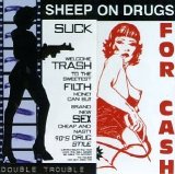 Sheep On Drugs - Double Trouble