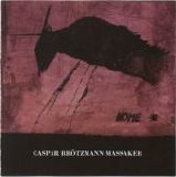 Caspar Brötzmann Massaker - Home