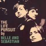 Belle And Sebastian - The Life Pursuit