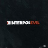 Interpol - Evil