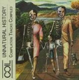Coil - Unnatural History
