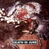 Death In June - The Guilty Have No Paste