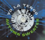 Yo La Tengo - Autumn Sweater EP