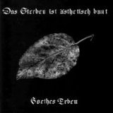 Goethes Erben - Das Sterben Ist Ästhetisch Bunt