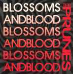 The Prunes - Blossoms And Blood