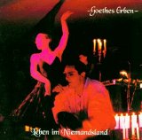 Goethes Erben - Leben im Niemandsland