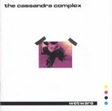 The Cassandra Complex - Wetware
