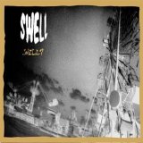 Swell - ...Well?