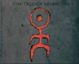 Einstürzende Neubauten - Strategies Against Architecture II