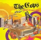 The Cops - Stomp On Tripwires