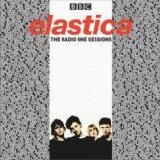 Elastica - The Radio One Sessions