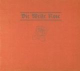 Les Joyaux De La Princesse & Regard Extrême - Die Weiße Rose