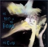 The Cure - The Head on the Door