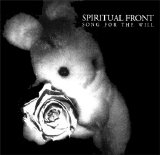 Spiritual Front - Songs For The Will