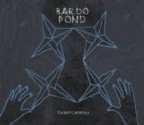 Bardo Pond - Ticket Crystals