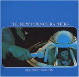 The New Pornographers - Electric Version