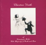 Christian Death - A Catastrophe Ballet With Rhapsody of Youth and Rain