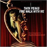 Angelo Badalamenti - Twin Peaks - Fire Walk With Me