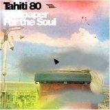 Tahiti 80 - Wallpaper For The Soul