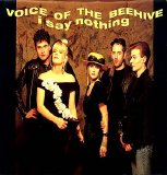 Voice of the Beehive - I Say Nothing