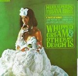 Herb Alpert's Tijuana Brass - Whipped Cream & Other Delights