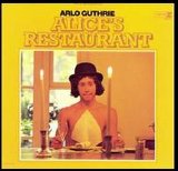 Arlo Guthrie - Alice's Restaurant