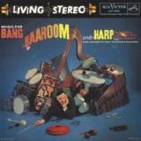 Dick Schory's Persussion Pops Orchestra - Music for Bang, Baa-Room and Harp