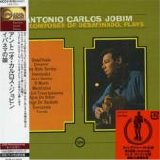 Antonio Carlos Jobim - The Composer Of Desafinado Plays