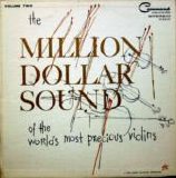Various Artists - The Million Dollar Sound Of The World's Most Precious Violins