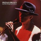Prefab Sprout - When Love Breaks Down