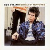 Bob Dylan - Highway 61 Revisited