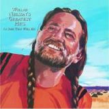 Willie Nelson - Greatest Hits (& Some That Will Be)