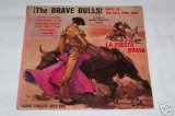Banda Taurina - The Brave Bulls - Music of the Bull Fight Ring