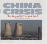 China Crisis - Working With Fire And Steel