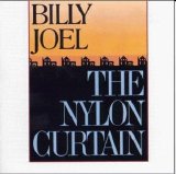 Billy Joel - The Nylon Curtain